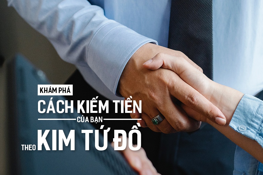 Hướng dẫn c&aacute;ch kiếm tiền theo kim tứ đồ