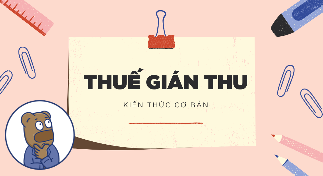 Thuế gián thu là gì?