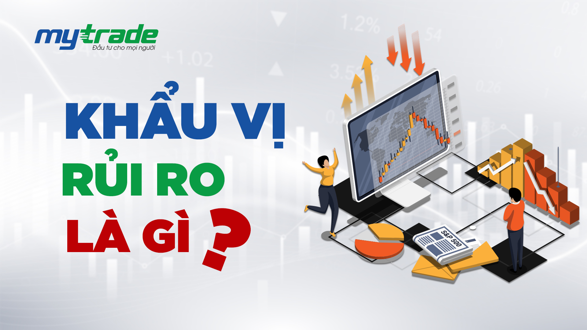 Khẩu vị rủi ro là gì?