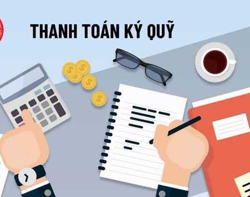 Cách thức thanh toán ký quỹ