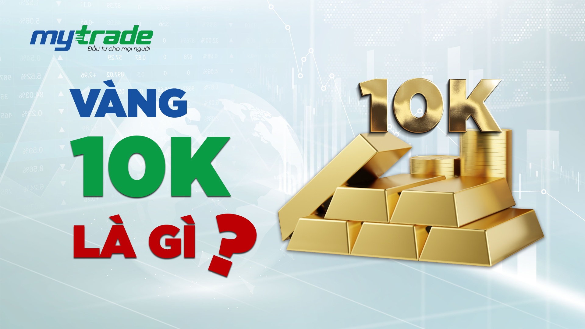 Vàng 10K là gì?