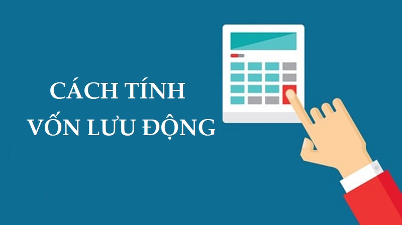 Công thức tính vốn lưu động
