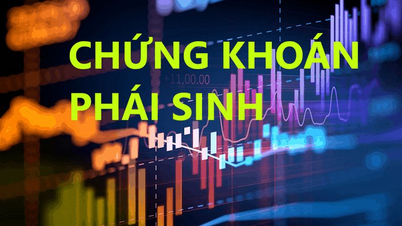 Chứng khoán phái sinh là gì?