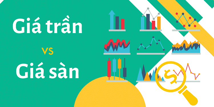 Phân biệt về giá trần và giá sàn trong chứng khoán