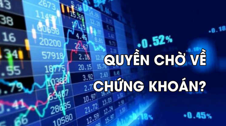 Quyền chờ về là gì?