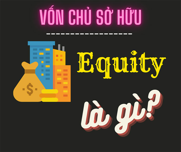Vốn chủ sở hữu là gì?